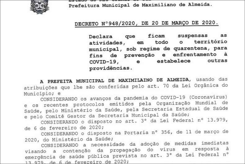 Todo o território Municipal de Maximiliano de Almeida é colocado em quarentena